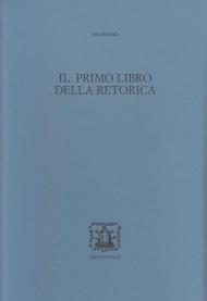 Il primo libro della retorica