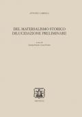 Del materialismo storico. Dilucidazione preliminare