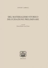 Del materialismo storico. Dilucidazione preliminare