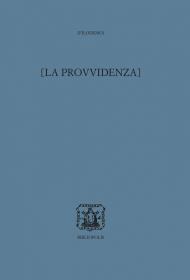 La provvidenza. Ediz. multilingue