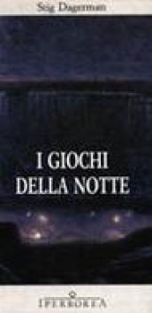 I giochi della notte