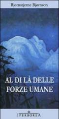 Al di là delle forze umane