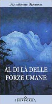 Al di là delle forze umane