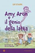 Amy, Aron e il genio della latta