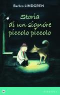 Storia di un signore piccolo piccolo. Ediz. a colori