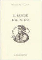 Il retore e il potere. Progetto formativi e strategie del consenso nell'«Institutio oratoria»