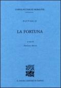 La fortuna. Testo greco a fronte