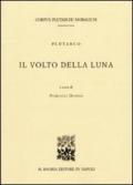 Il volto della luna. Testo greco a fronte. Ediz. critica