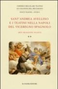 Sant'Andrea Avellino e i teatini nella Napoli del viceregno spagnolo. Arte, religione, società