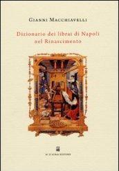 Dizionario dei librai di Napoli nel Rinascimento