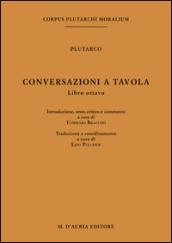 Conversazioni a tavola. Testo greco a fronte. 8.