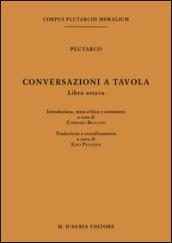 Conversazioni a tavola. Testo greco a fronte. 8.