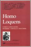 Homo loquens. Uomo e linguaggio. Pensiero, cervelli e macchine