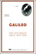 Galileo. Fede nella ragione, ragioni della fede