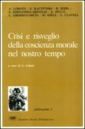 Crisi e risveglio della coscienza morale nel nostro tempo