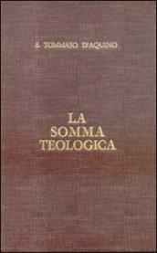 La somma teologica. Indice generale. Testo latino e italiano