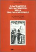 Il sacramento del matrimonio nella teologia medievale. Da Isidoro di Siviglia a Tommaso d'Aquino