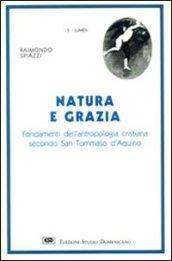 Natura E Grazia Fondamenti Dell Antropologia Cristiana Secondo San Tommaso D Aquino