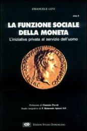 La funzione sociale della moneta