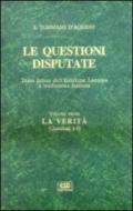 Le questioni disputate. 1.La verità (Questioni 1-9)