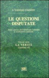 Le questioni disputate. 1.La verità (Questioni 1-9)