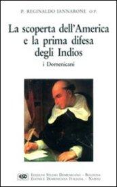 La scoperta dell'America e la prima difesa degli indios