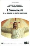 I sacramenti e la grazia di Cristo redentore. 1.