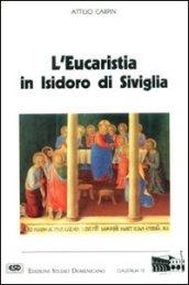 L'eucaristia in Isidoro di Siviglia