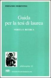 Guida per la tesi di laurea. Verità e ricerca