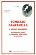 Tommaso Campanella il nuovo Prometeo. Da poeta-vate-profeta a restauratore della politica e del diritto