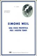Simone Weil. Una voce profetica per i nostri tempi