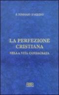 La difesa degli ordini religiosi. La perfezione cristiana nella vita consacrata