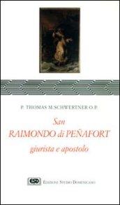 S. Raimondo di Penafort, giurista e apostolo