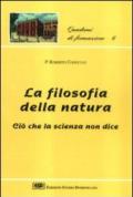 Filosofia della natura. Ciò che la scienza non dice