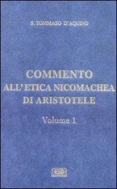 Commento all'Etica nicomachea. 1.