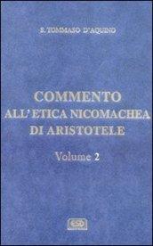 Commento all'Etica nicomachea. 2.