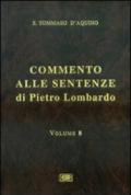 Commento alle Sentenze di Pietro Lombardo. Testo italiano e latino. 8.La penitenza, l'Unzione degli infermi