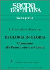 Di gloria in gloria. Commento alla prima Lettera ai Corinti