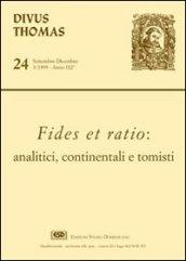 Fides et ratio: analisti, continentali e tomisti