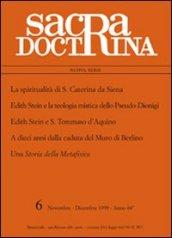 La spiritualità di s. Caterina da Siena, E. Stein e s. Tommaso d'Aquino. A dieci anni dalla caduta del muro di Berlino. Una storia della metafisica