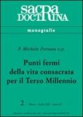 Punti fermi della vita consacrata per il terzo millennio