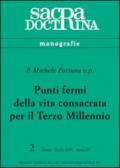 Punti fermi della vita consacrata per il terzo millennio