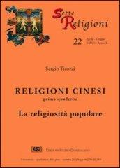 Religioni cinesi. 1.La religiosità popolare