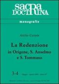 La redenzione in Origene, s. Anselmo e s. Tommaso