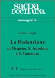 La redenzione in Origene, s. Anselmo e s. Tommaso