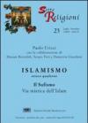 Islamismo. Vol. 8: Il sufismo via mistica dell'islam.