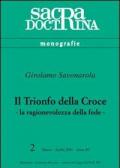 Il trionfo della croce. La ragionevolezza della fede