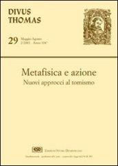 Metafisica e azione. Nuovi approcci al tomismo