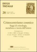 Cristocentrismo cosmico. Saggi di cristologia, metafisica e teoria dell'intero