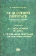 Le questioni disputate. 4.L'anima umana. Le creature spirituali